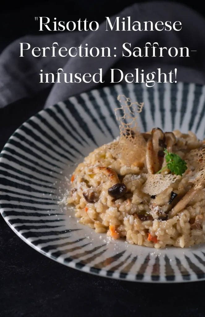 Risotto Milanese Perfection: Saffron-infused Delight!