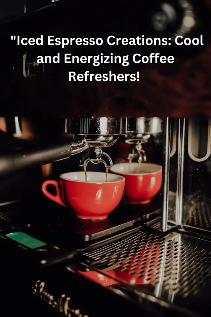 Iced Espresso Creations: Cool and Energizing Coffee Refreshers! Iced Espresso Creations: Cool and Energizing Coffee Refreshers!