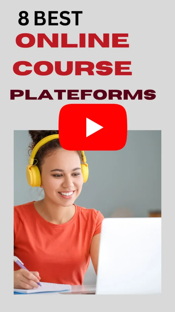 8 Best Online Course Platforms!