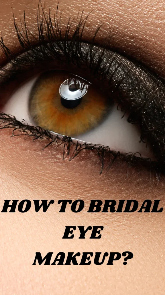 A Comprehensive Guide to Bridal Makeup! - Anila Blogger