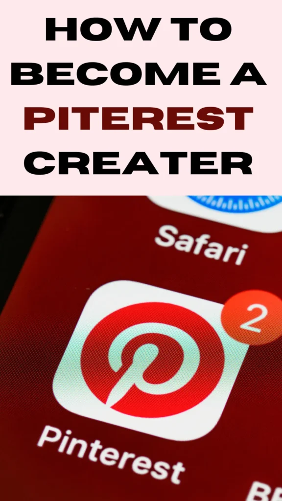 How to become a Pinterest creator!