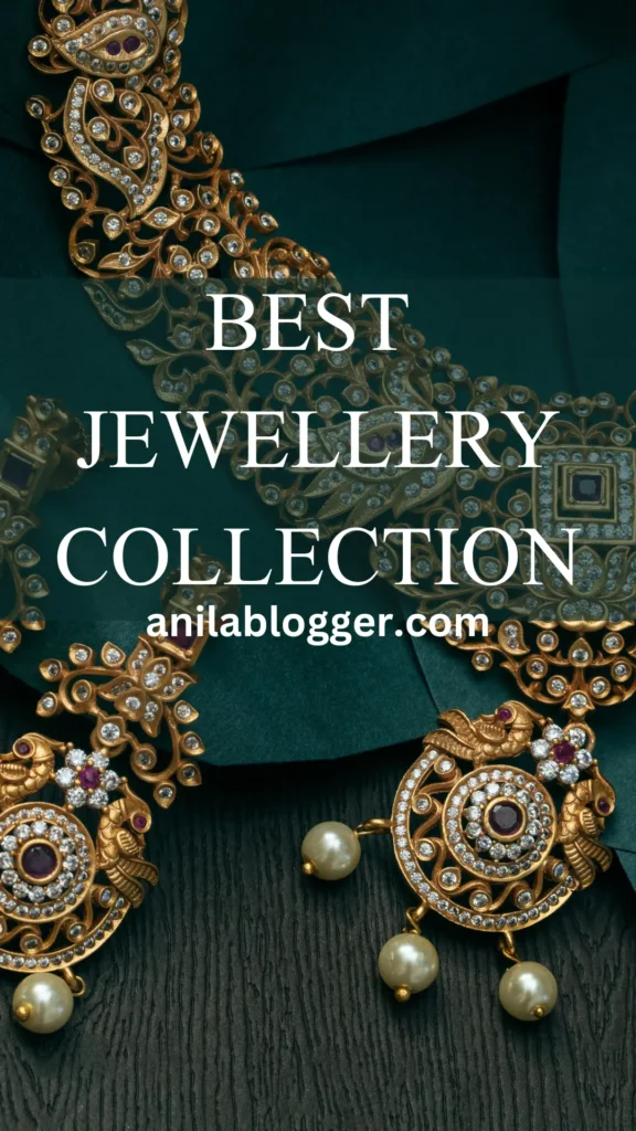 The Best Jewellery Collection: Elevate Your Style with Timeless Pieces!