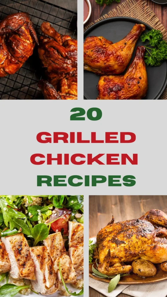 20 Delicious Grilled Chicken Recipes to Savor!