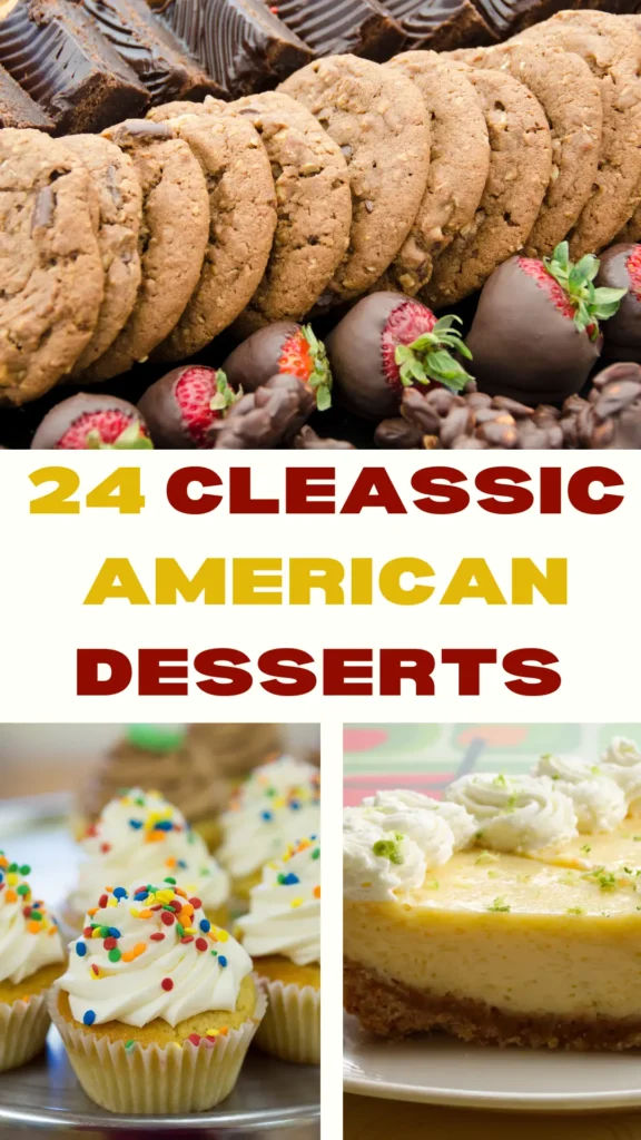 24 classic American desserts!