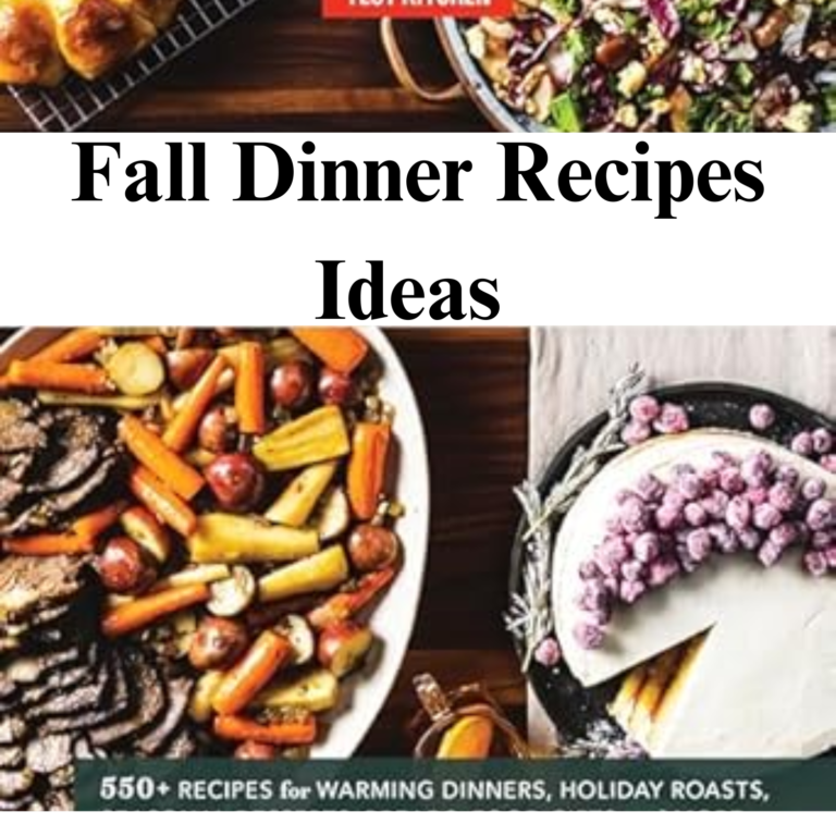 Fall Dinner Recipes Ideas