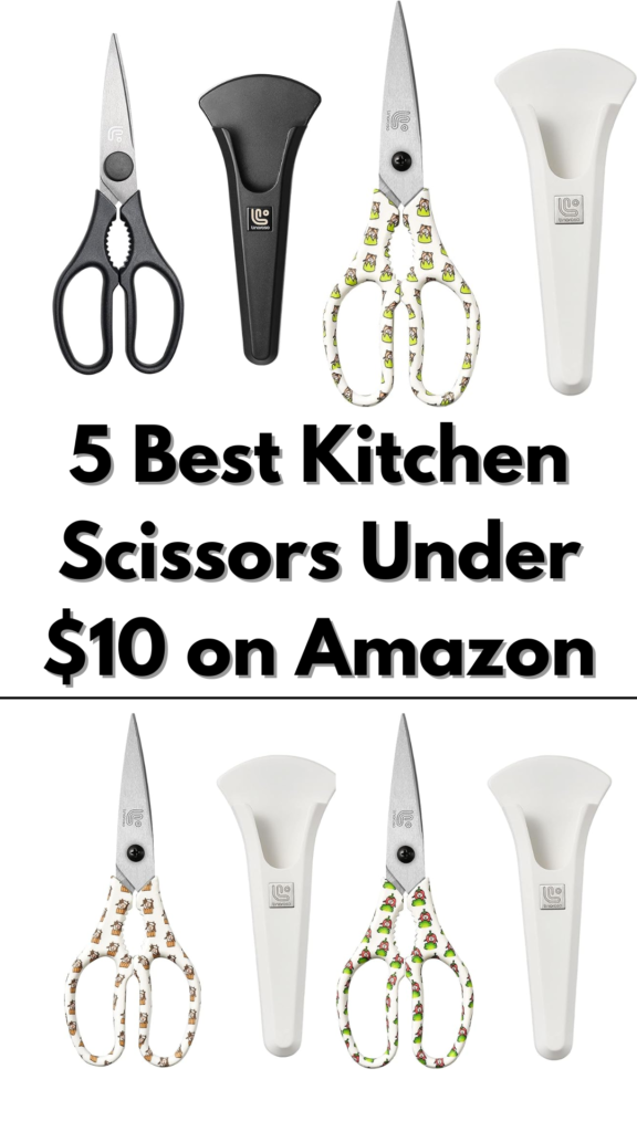 5 Best Kitchen Scissors Under $10 on Amazon for Every Home Cook