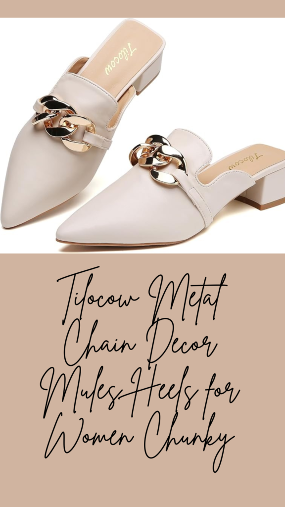 Tilocow Metal Chain Decor Mules Heels for Women: A Perfect Blend of Elegance and Comfort in 2025
