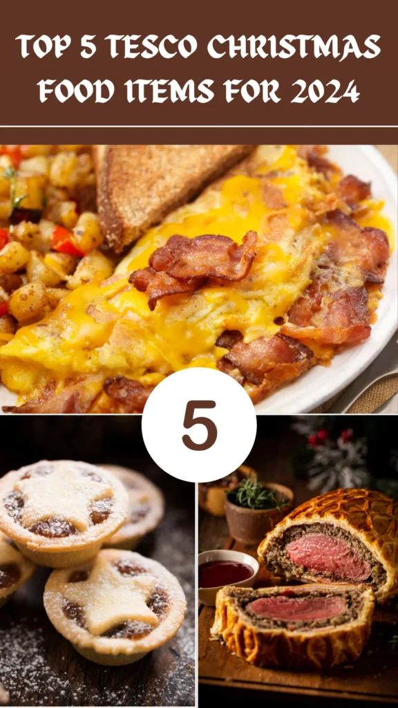 Top 5 Tesco Christmas Food Items for 2024 Top 5 Tesco Christmas Food Items for 2024